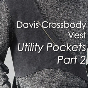 Davis Crossbody Vest - Utility Pockets Part 2
